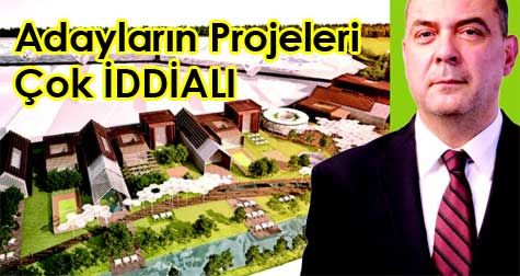 B�yle Projeler Belediye Ba�kanlar�nda YOK