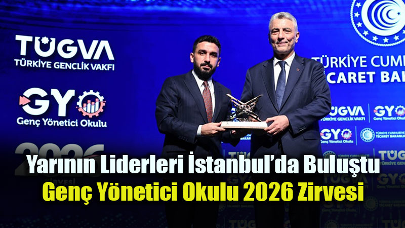 T�GVA Gen� Y�netici Okulu 2026 Zirve Program� �stanbul�da ger�ekle�tirildi