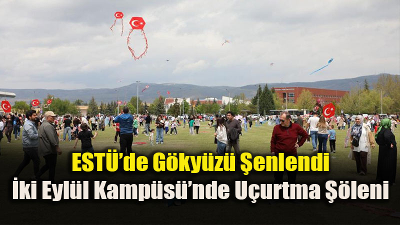 EST� Geleneksel U�urtma �enli�inde B�y�k Co�ku