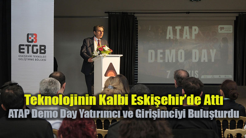 ATAP Demo Day Yat�r�mc� ve Giri�imciyi Bulu�turdu