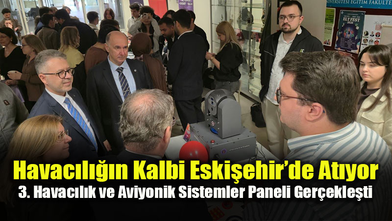 Gen� M�hendisler ve Sekt�r Devleri Bulu�tu: Havac�l�kta "Eski�ehir Modeli" Konu�uldu