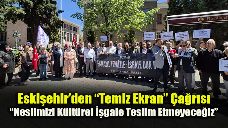 Dijital Ku�atmaya Kar�� Eski�ehir�de Ortak �rade: "Temiz Ekran, �zg�r Nesil"