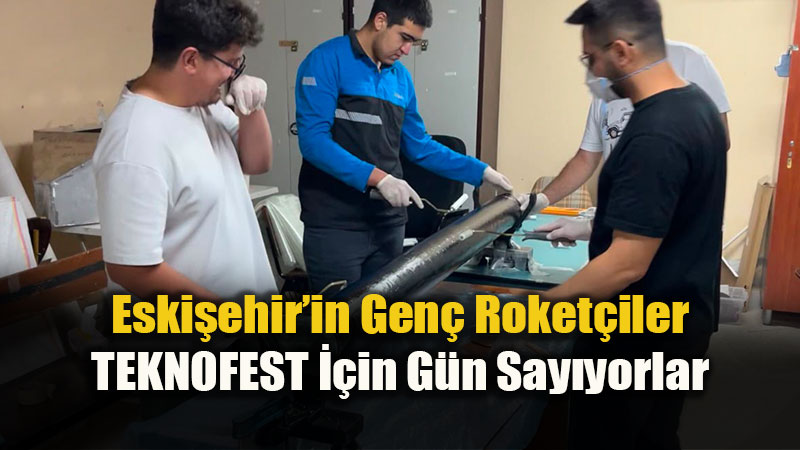 ���GM Roket Tak�mlar� TEKNOFEST 2026 Finalleri ��in G�n Say�yor