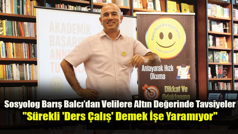 Uzman�ndan velilere �nemli uyar�lar! �Okul Ba�ar�s� tek �l��t de�il�