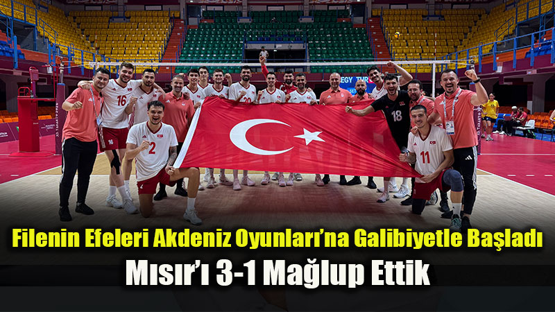 Erkek Milli Tak�m�m�z, 2026 Akdeniz Oyunlar�na Galibiyetle Ba�lad�