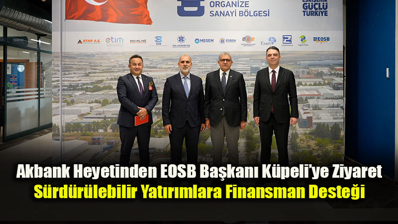 EOSB Ba�kan� Nadir K�peli: "Ye�il D�n���m ��in Uygun Maliyetli Finansman �art"