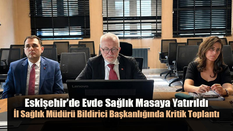 Evde Sa�l�k Hizmetlerinde Temmuz Verileri De�erlendirildi