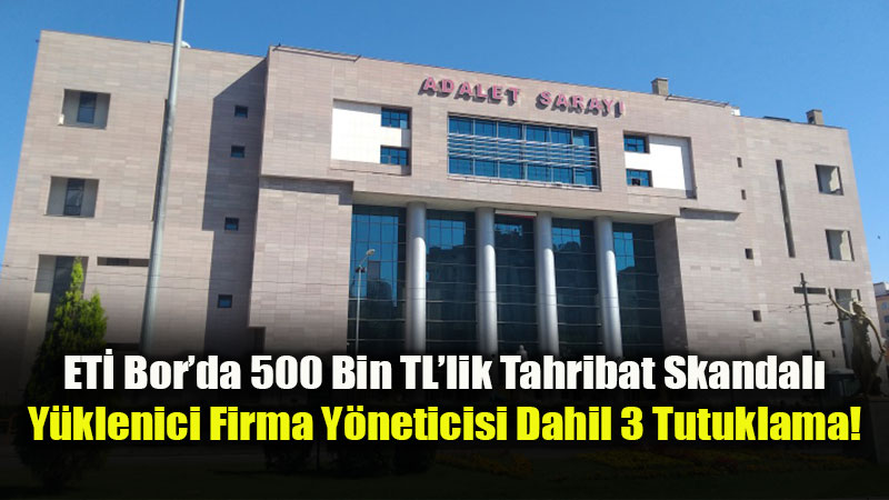 ET� Bor�daki 500 Bin TL�lik Sabotajda Dev Soru�turma