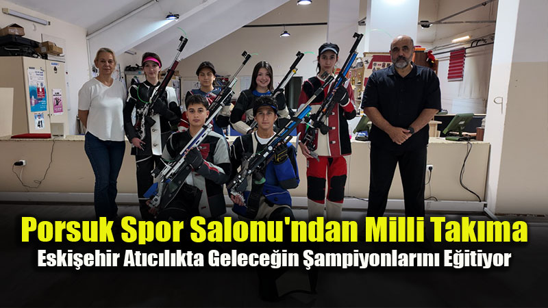 Eski�ehir�de Hedef Tam �sabet: At�c�l�k Bran�� Olimpik Sporcular Yeti�tiriyor