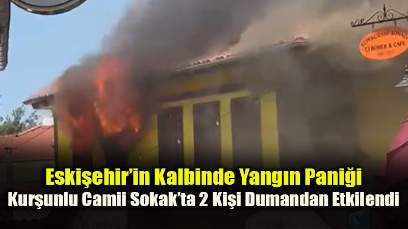 Tarihi Miras Alevlere Teslim Oluyordu: Odunpazar��nda Korkutan Yang�n!