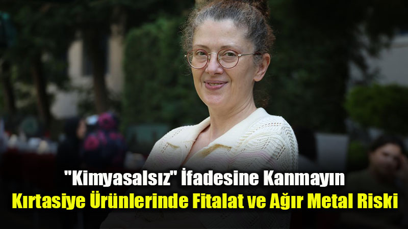 "Kimyasals�z ve Zehirsiz" �fadelerine Kanmay�n: Uzman�ndan Okul Al��veri�i Uyar�s�!