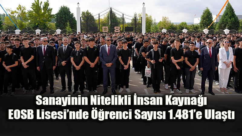 �zel EOSB Mesleki ve Teknik Anadolu Lisesi�nde Yeni E�itim Y�l� Ba�lad�