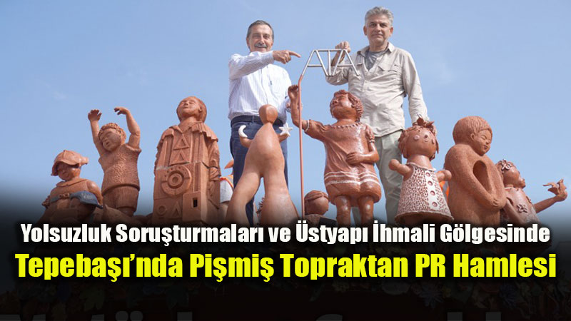 Operasyonlar�n ve �hmallerin G�lgesinde: Tepeba���nda An�t Vitrini!