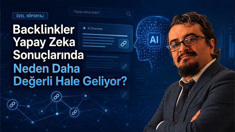Backlinkler Yapay Zeka Sonu�lar�nda Neden Daha De�erli Hale Geliyor?
