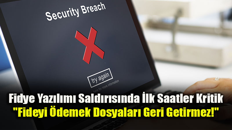 Siber Sald�r�ya U�rayan ��letmeler ��in Acil Eylem Plan�: At�lmas� Gereken 6 Hayati Ad�m