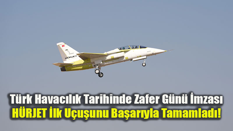 TUSAޒ�n Gururu H�RJET�ten Tarihi Test: 13 Bin Feette 18 Dakikal�k Ba�ar�