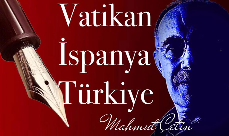 Vatikan �spanya T�rkiye;
