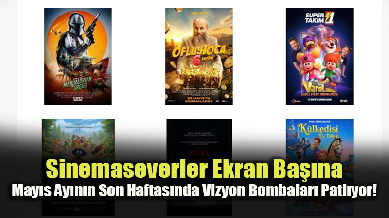 Gi�ede "Mandalorian" ve "Oflu Hoca" Rekabeti: Bu Hafta Hangi Filme Gidilmeli?