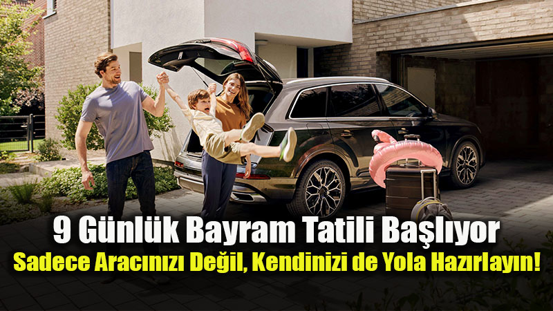 Uzun Yola ��kmadan �nce Bu Kontrolleri Yapmayan Pi�man Olur