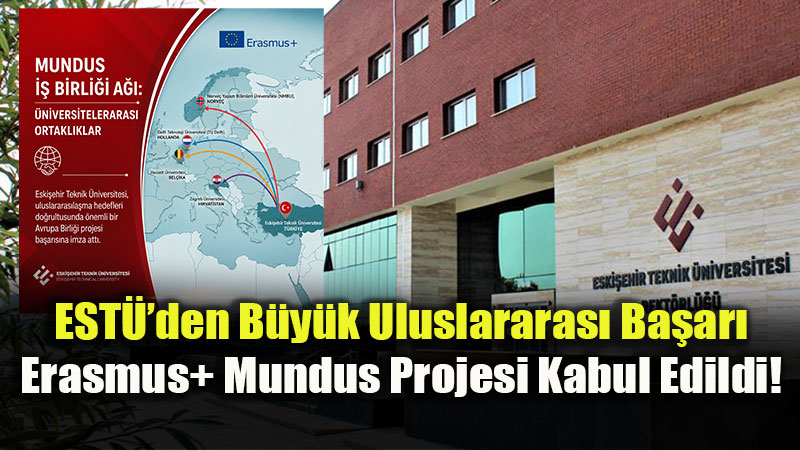 Afet Mimarisi D�nyaya Eski�ehir�den Yay�lacak: ESTܒn�n K�resel Ba�ar�s�