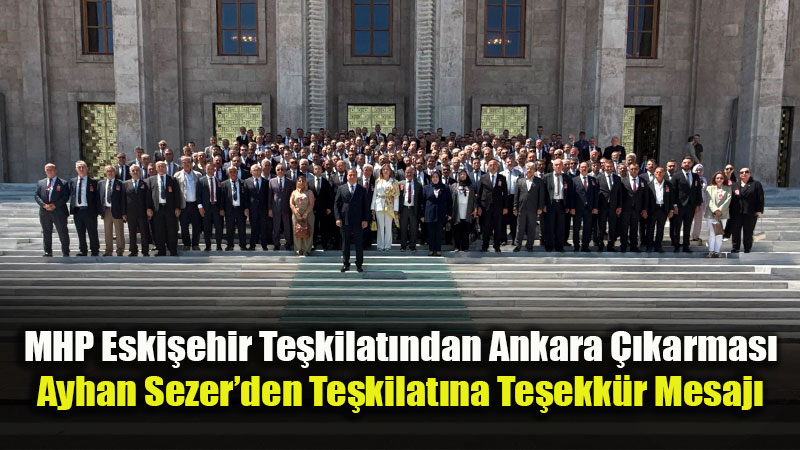 Te�kilat Tek Y�rek Oldu: Eski�ehir �lk�c� Hareketi Ankara�da Liderinin Yan�nda Saf Tuttu